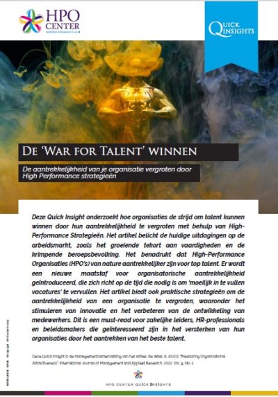DE ‘WAR FOR TALENT’ WINNEN - De aantrekkelijkheid van je organisatie vergroten door High Performance Strategieën