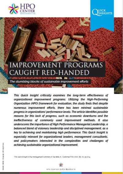 IMPROVEMENT PROGRAMS CAUGHT RED-HANDED - The stumbling blocks of sustainable improvement efforts