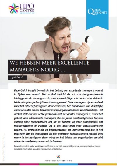 WE HEBBEN MEER EXCELLENTE MANAGERS NODIG … juist nu!