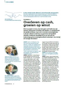 Overleven op cash, groeien op winst